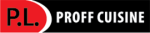 P.L. PROFF CUISINE